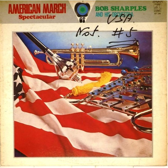 Пластинка Bob Sharples and his orchestra American March Spectacular